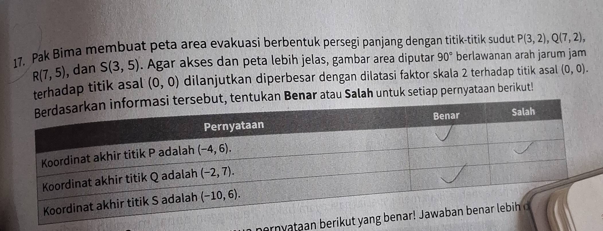Telah dijawab:Pak Bima membuat peta area evakuasi berbentuk persegi ...
