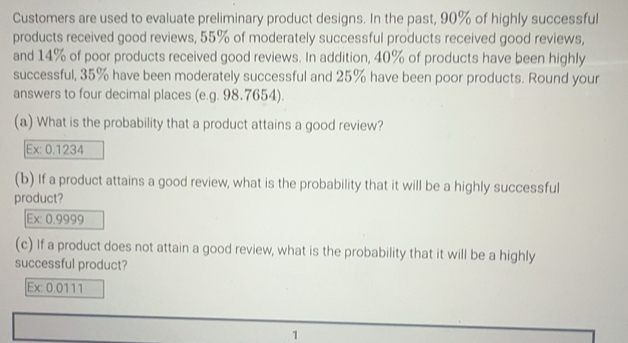 Solved: Customers are used to evaluate preliminary product designs. In ...