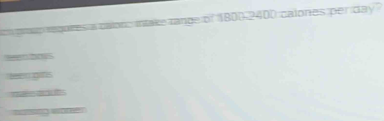 ge of 1800 2400 calones per day?