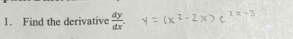 Find the derivative  dy/dx .