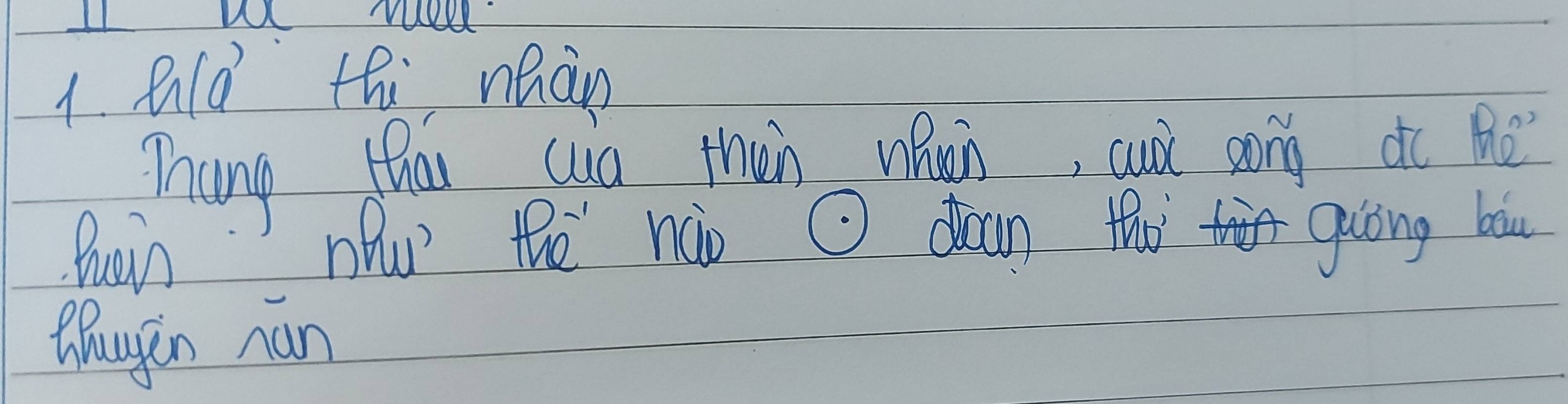 Rld th nhàn 
Thang (hóu (ua thàn whun, auà eong do Aè 
Buain hu the no @ doan thai giòing bau 
Qhugin nan