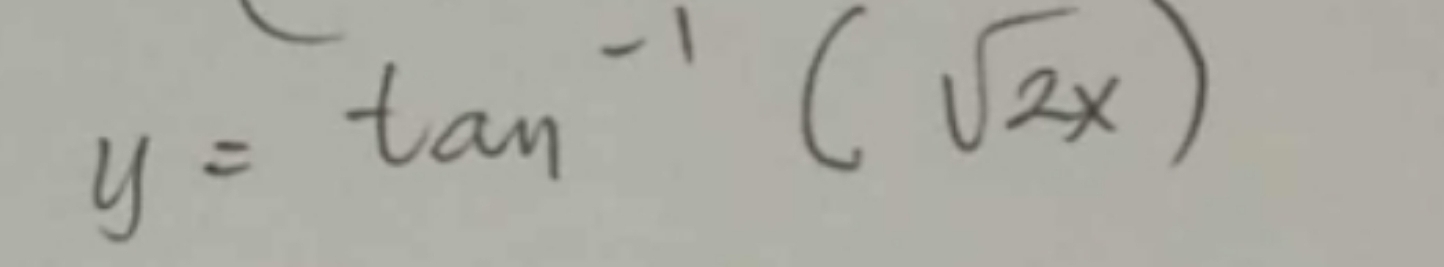 y=tan^(-1)(sqrt(2x))