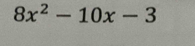 8x^2-10x-3