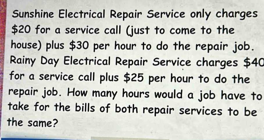 Sunshine Electrical Repair Service only charges $20 for a service call ...
