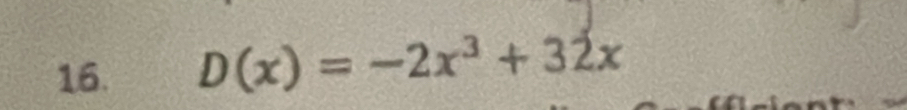 D(x)=-2x^3+32x