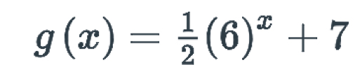 g(x)= 1/2 (6)^x+7