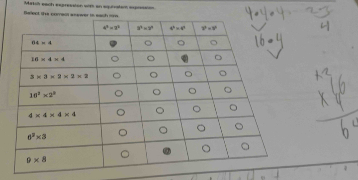 Match each expression with an squivalent expression.
Select the correct a