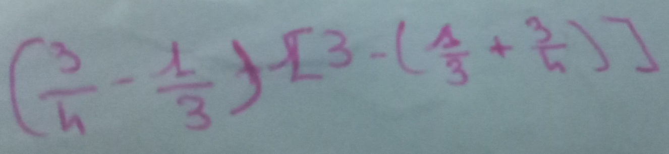 ( 3/4 - 1/3 )[3-( 1/3 + 3/4 )]