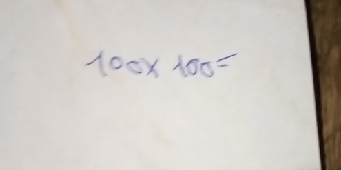 100* 100=