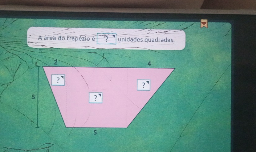 A área do trapézio é ? unidades quadradas.