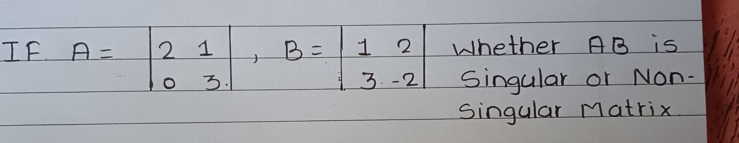 Singular Matrix.