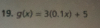 g(x)=3(0.1x)+5