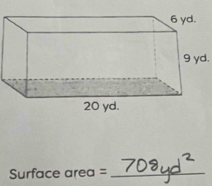 9 yd. 
Surface area =_ 
_