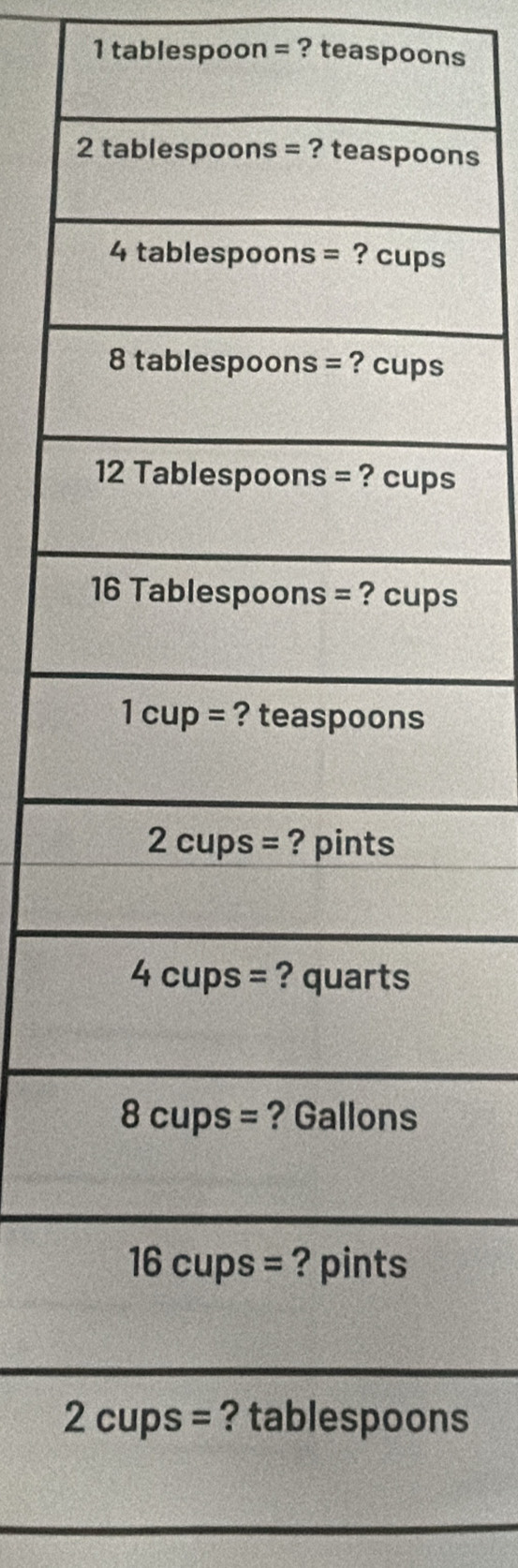 tablespoo n= ? teaspoons
ons
s
s
ns