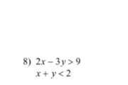 2x-3y>9
x+y<2</tex>