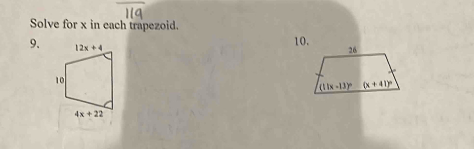 Solve for x in each trapezoid.
9.
10.