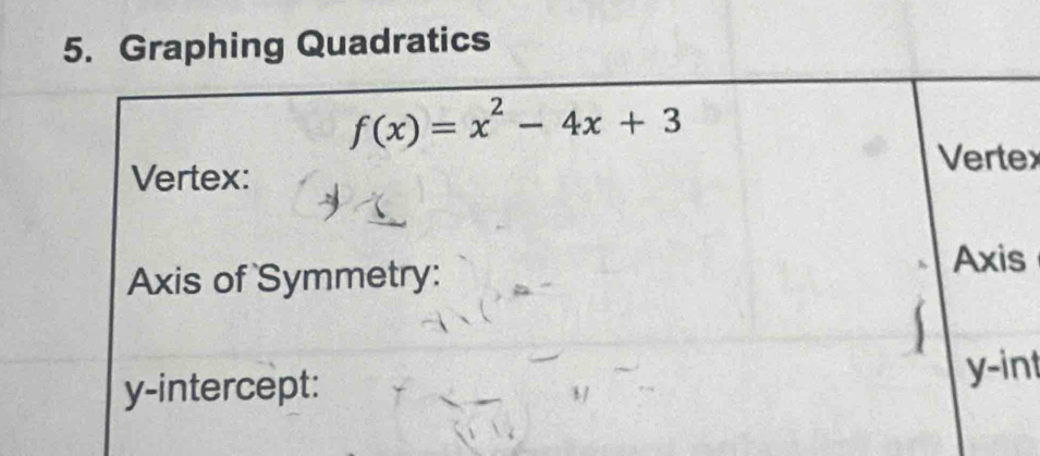 Graphing Quadratics
x
s
nt