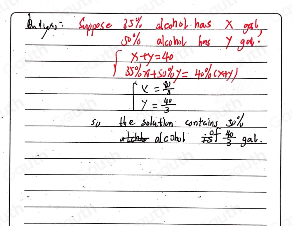 Solved: Two alcohol solutions consist of 40 gal of 35% alcohol and ...