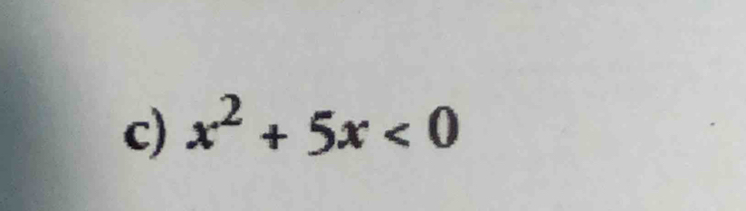 x^2+5x<0</tex>