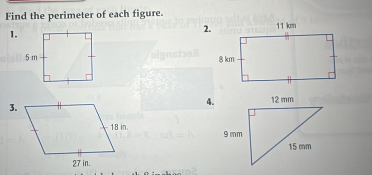 Find the perimeter of each figure. 
1. 
2. 

3. 
4.