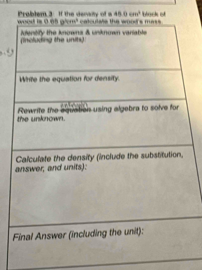 Problem 3: If the density of a 46.0cm^4 block of