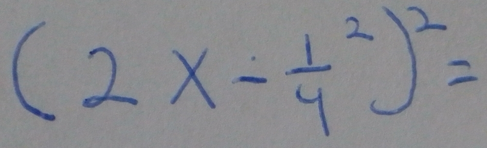 (2x-frac 14^2)^2=