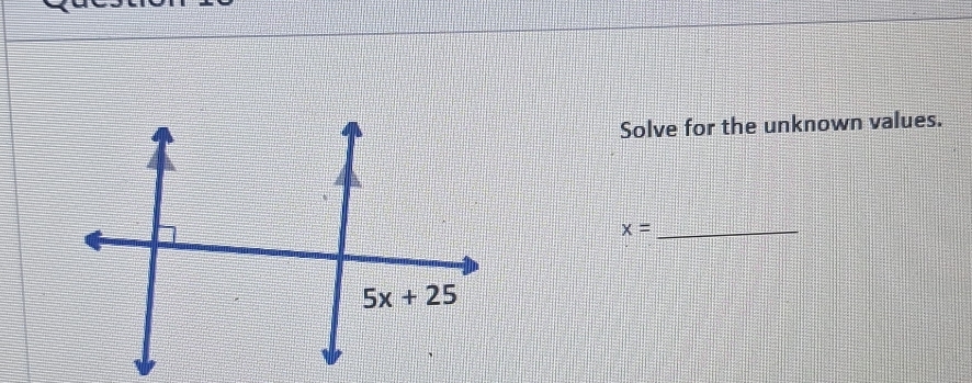 Solve for the unknown values.
x= _