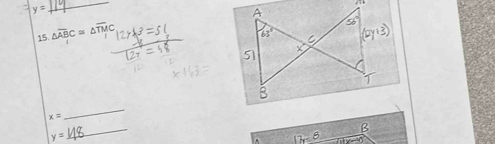 y=
_ 
15 △ overline ABC≌ △ overline TMC
x=
_
y=
_