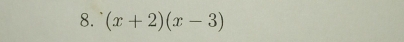 (x+2)(x-3)