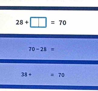 28+□ =70
70-28=
38+ -1 =70