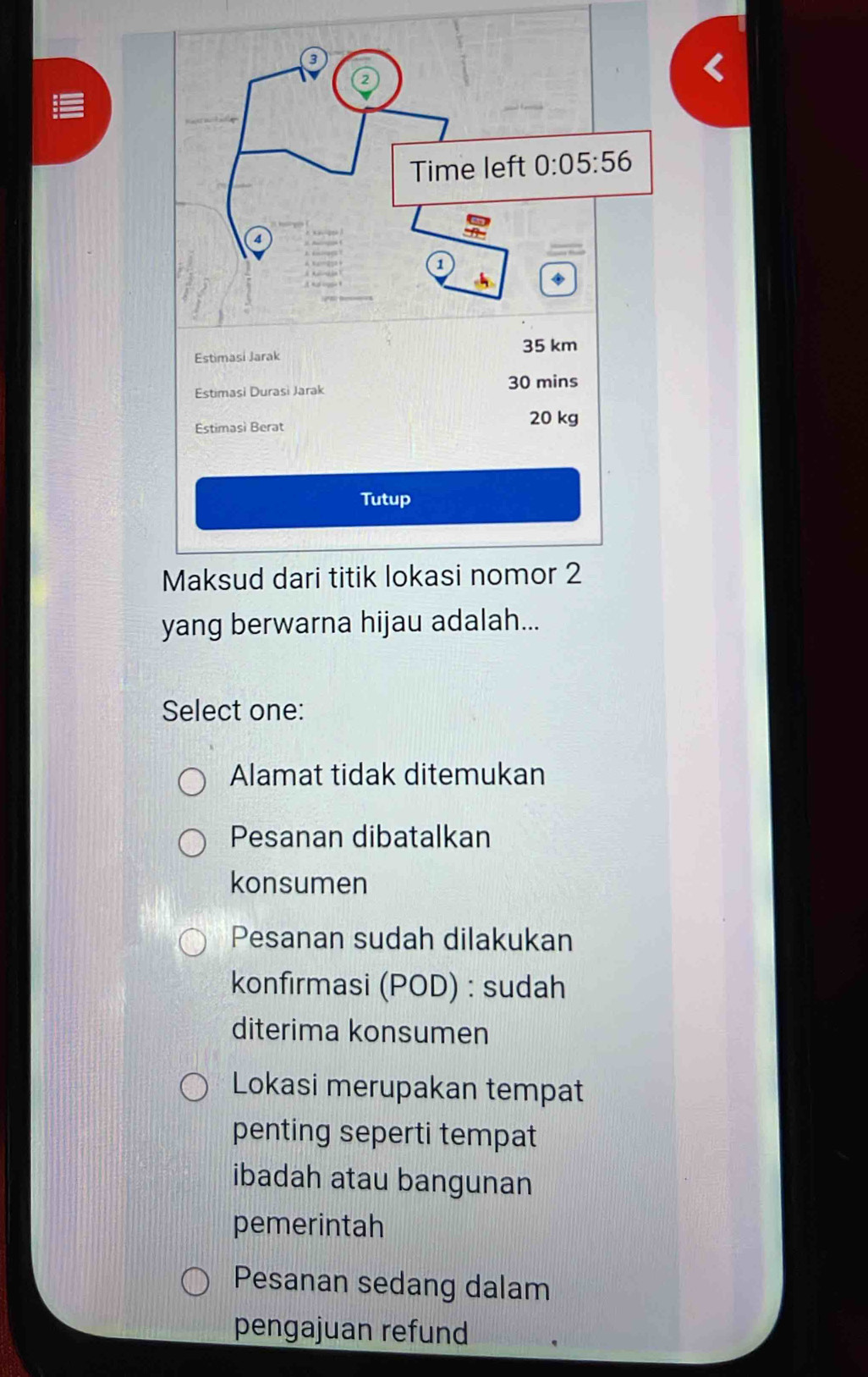 yang berwarna hijau adalah...
Select one:
Alamat tidak ditemukan
Pesanan dibatalkan
konsumen
Pesanan sudah dilakukan
konfırmasi (POD) : sudah
diterima konsumen
Lokasi merupakan tempat
penting seperti tempat
ibadah atau bangunan
pemerintah
Pesanan sedang dalam
pengajuan refund