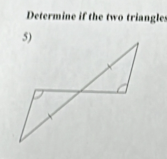 Determine if the two triangles