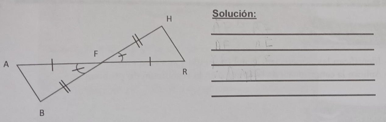 Solución: 
_ 
_ 
A 
_ 
_ 
_