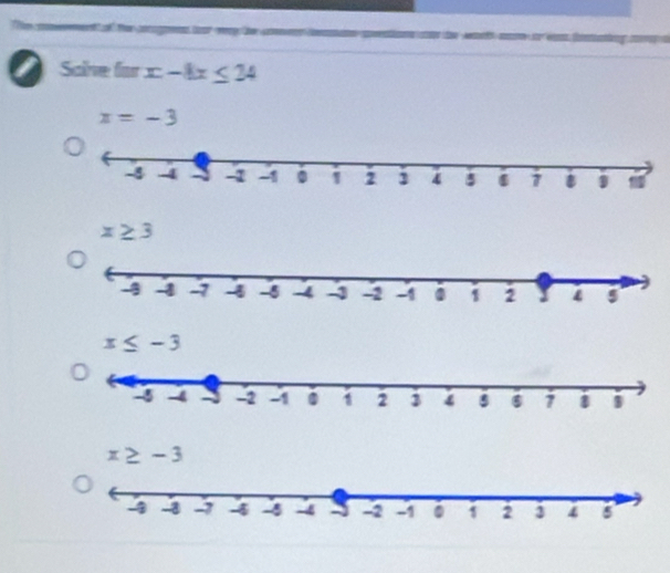 te coo hr g t 
Saine for x-8x≤ 24
x=-3