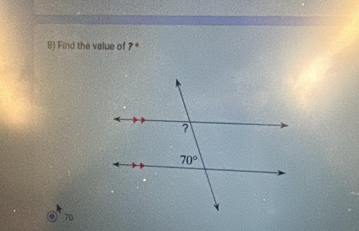 Find the value of ? *
70