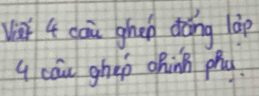 vir 4 cai ghen dàǎng làp 
q cau ghep oRing phg.