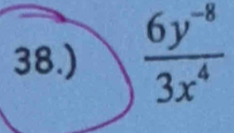  (6y^(-8))/3x^4 