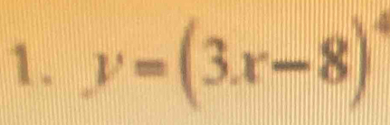 y=(3x-8)