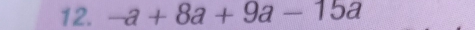 -a+8a+9a-15a