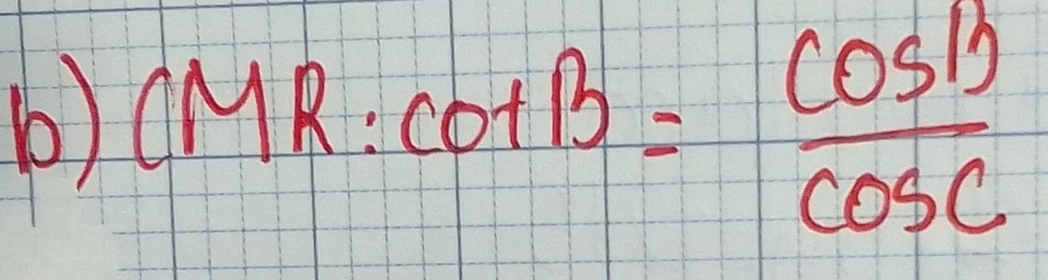 CMR:CO+B= cos B/cos C 