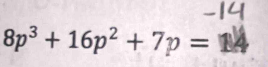 8p^3+16p^2+7p=14