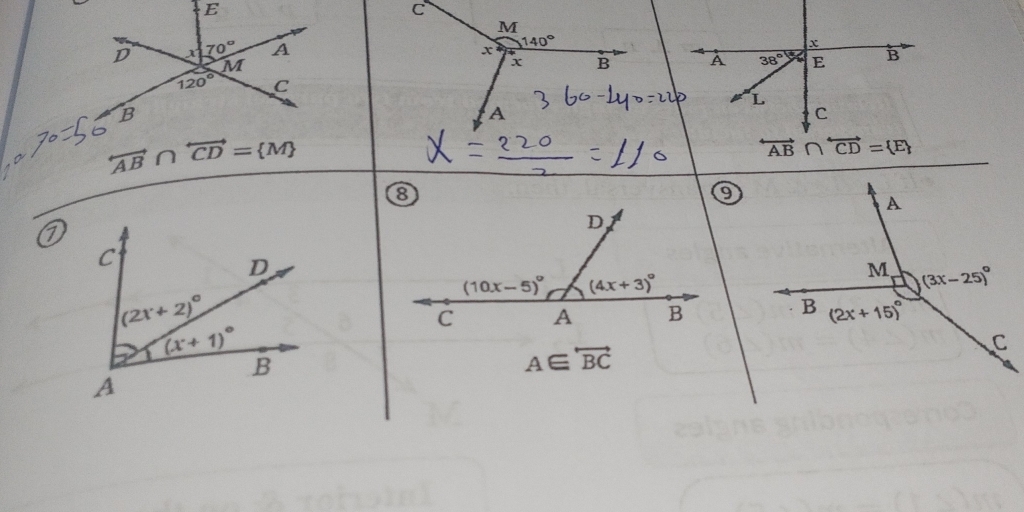 140°
x
D X 70° a x x B A 38° E B
M
120° C
L
B
A
c
overleftrightarrow AB∩ overleftrightarrow CD= M
overleftrightarrow AB∩ overleftrightarrow CD= E
A∈ vector BC