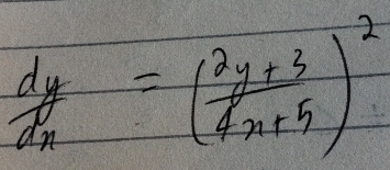  dy/dn =( (2y+3)/4n+5 )^2