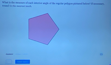 Solved: What is the measure of each interior angle of the regular ...