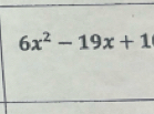 6x^2-19x+1