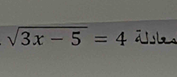 sqrt(3x-5)=4