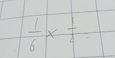  1/6 *  1/2 =