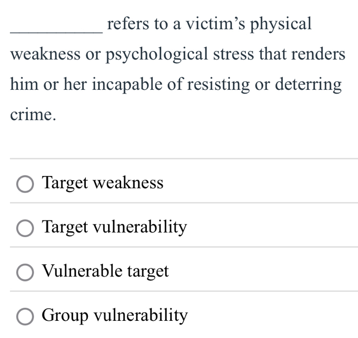 Solved: refers to a victim’s physical weakness or psychological stress ...