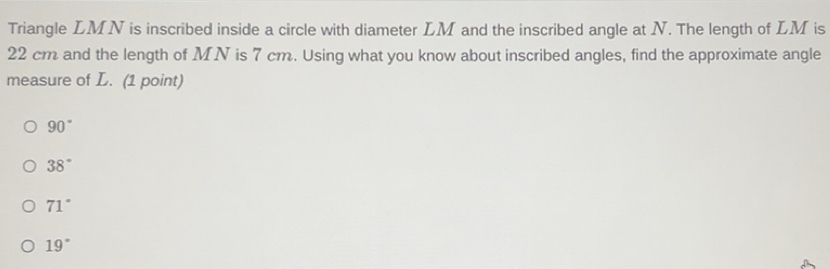Solved: Triangle LMN is inscribed inside a circle with diameter LM and ...
