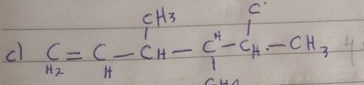 cl beginarrayr C H2endarray =C_H-C_H-C_1^(H-C_H)-C_H-C_H 4